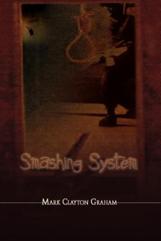 Knjiga Smashing System Mark Clayton Graham