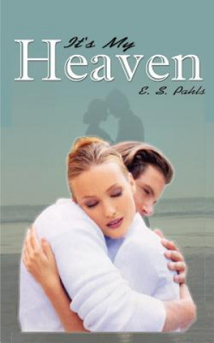 Knjiga It's My Heaven E S Pahls