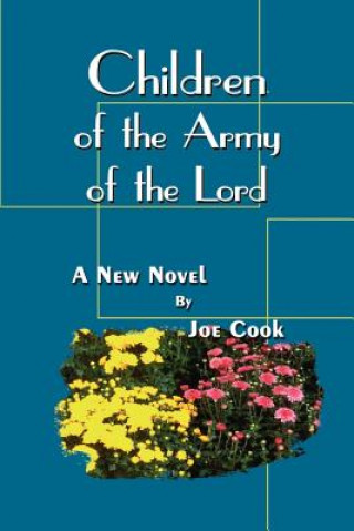 Kniha Children of the Army of the Lord Joe Cook