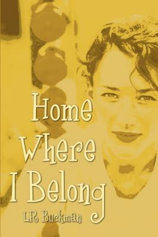 Buch Home Where I Belong Lr Buckman