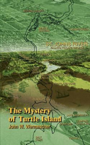 Knjiga Mystery of Turtle Island John W Wermescher