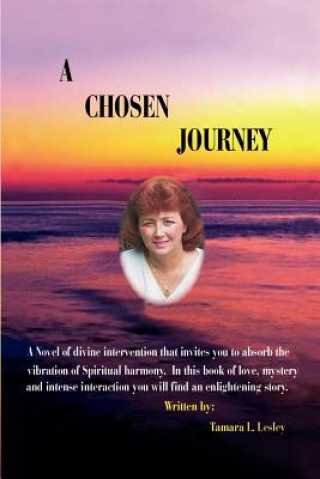 Könyv Chosen Journey Tamara L Lesley