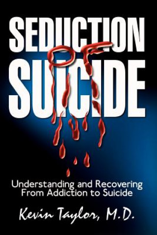 Książka Seduction of Suicide Kevin Taylor