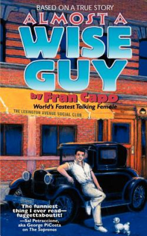 Libro Almost a Wise Guy Fran Capo