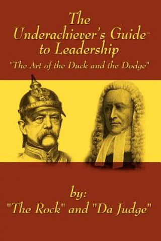 Libro Underachiever's GuideT to Leadership "Da Judge"