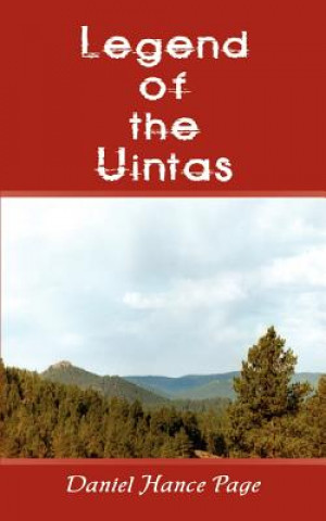 Kniha Legend of the Uintas Daniel Hance Page