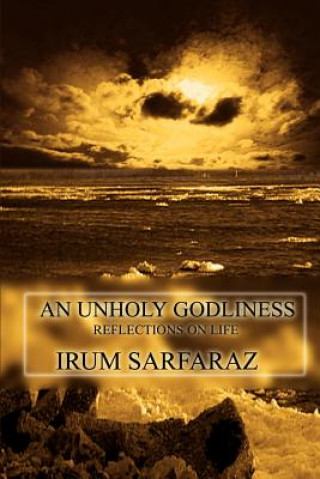 Carte Unholy Godliness Irum Sarfaraz