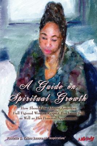 Книга Guide on Spiritual Growth Paulette Cohen Known as "Inspiration"