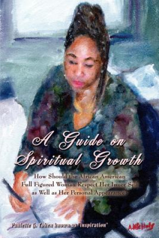 Kniha Guide on Spiritual Growth Paulette Cohen Known as "Inspiration"