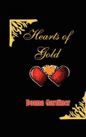 Kniha Hearts of Gold Donna Gardiner