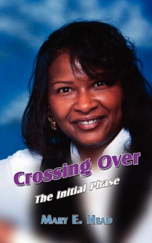Книга Crossing Over Mary E Head