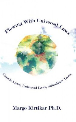 Книга Flowing with Universal Laws Kirtikar