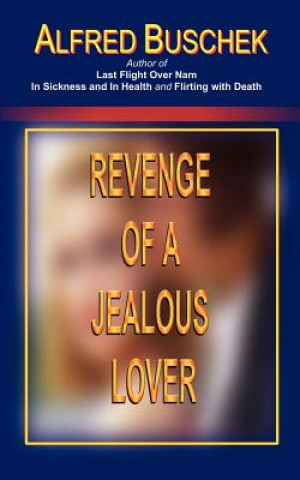 Book Revenge of a Jealous Lover Alfred Buschek