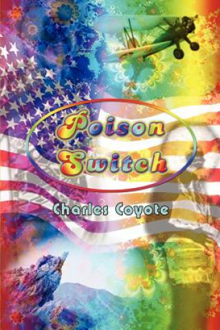 Книга Poison Switch Charles Coyote