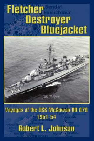 Buch Fletcher Destroyer Bluejacket Robert L Johnson