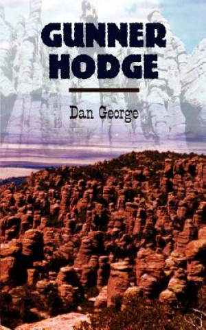 Livre Gunner Hodge Dan George