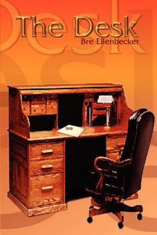 Könyv Desk Bre Ellenbecker