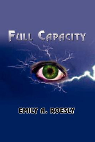 Carte Full Capacity Emily A Roesly