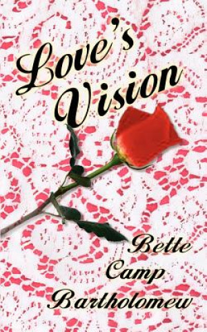 Carte Love's Vision Bette Camp Bartholomew