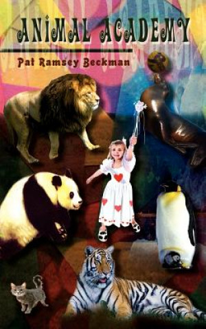 Libro Animal Academy Pat Ramsey Beckman