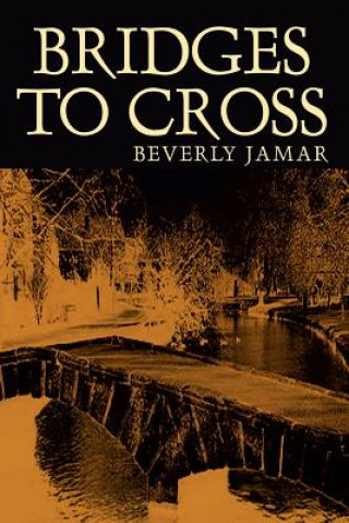 Книга Bridges to Cross Beverly Jamar