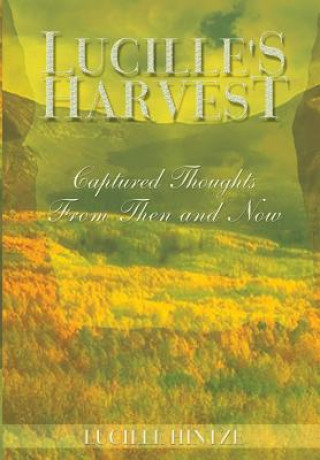 Könyv Lucille's Harvest Lucille Hintze