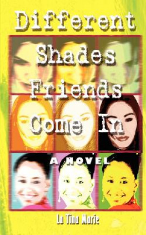 Carte Different Shades Friends Come in La Tina Marie