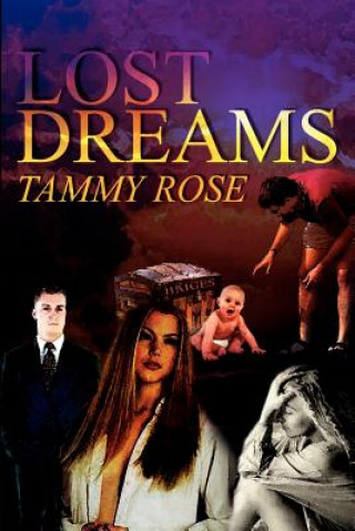 Buch Lost Dreams Tammy Rose