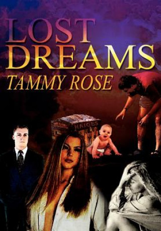 Libro Lost Dreams Tammy Rose