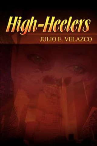 Könyv High-heelers Julio E Velazco