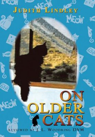 Book On Older Cats Judith Lindley
