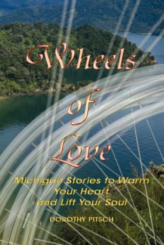 Kniha Wheels of Love Dorothy Pitsch