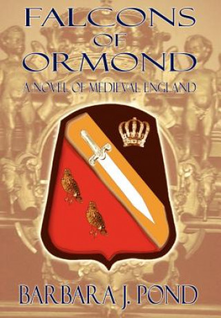 Könyv Falcons of Ormond Barbara J Pond