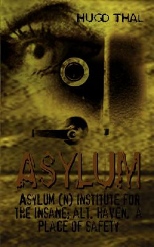 Βιβλίο Asylum Hugo Thal