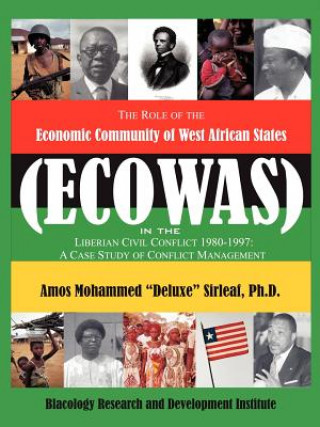 Carte Role of the Economic Community of the West African States Ph D Amos Mohammed "Deluxe" Sirleaf