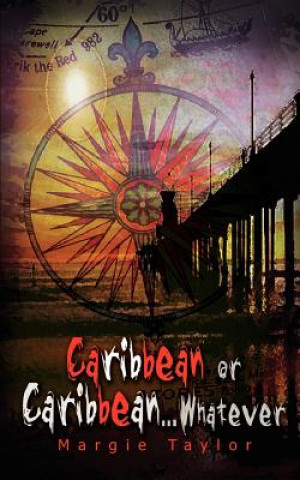 Carte Caribbean or Caribbean... Whatever Margie Taylor