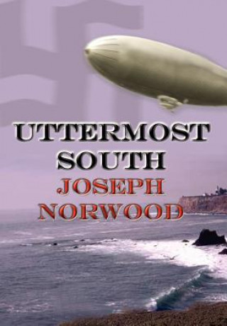 Knjiga Uttermost South Joseph Norwood
