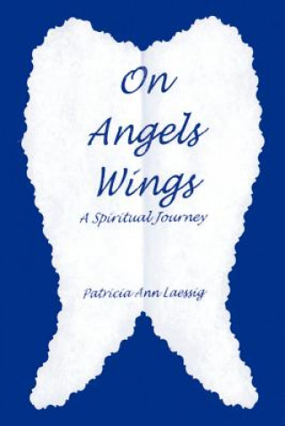 Carte On Angels Wings Patricia Ann Laessig