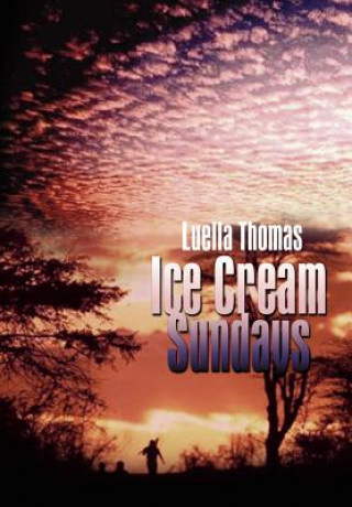 Book Ice Cream Sundays Luella Thomas