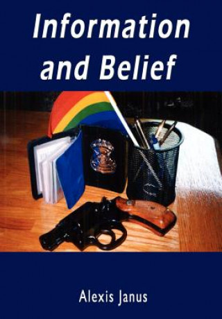 Könyv Information and Belief Alexis Janus