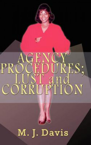 Książka Agency Procedures; Lust and Corruption M J Davis