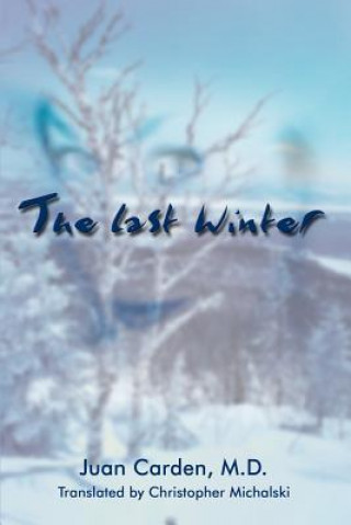 Книга Last Winter Juan Carden