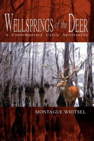 Livre Wellsprings of the Deer Montague Whitsel