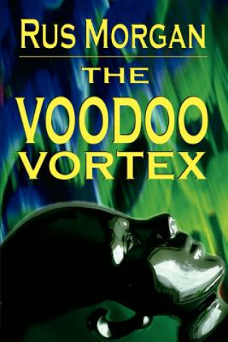 Książka Voodoo Vortex Rus Morgan