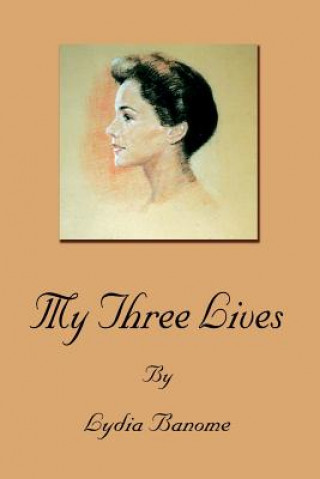 Buch My Three Lives Lydia Banome