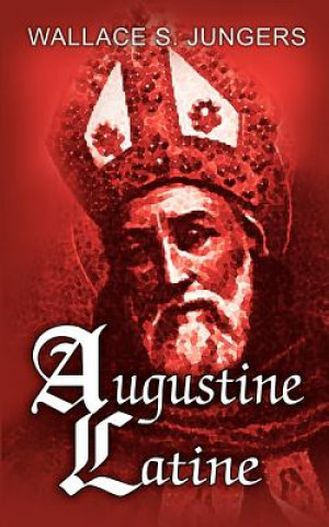 Kniha Augustine Latine Jungers