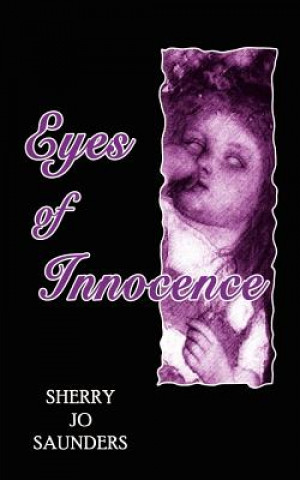 Βιβλίο Eyes of Innocence Sherry Jo Saunders