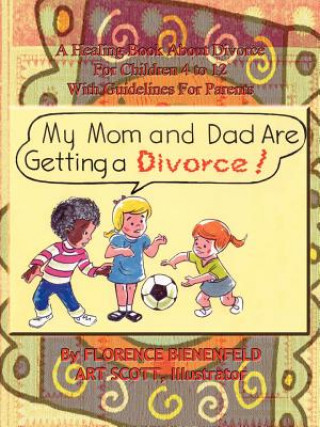 Книга My Mom and Dad are Getting a Divorce Bienenfeld