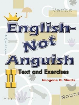 Knjiga English--not Anguish II Imogene Shultz