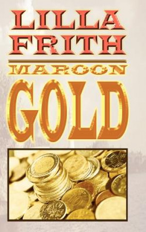 Βιβλίο Maroon Gold Lilla Frith